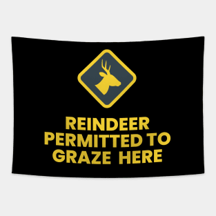 Reindeer Permitted to Graze Here Yellow Tapestry