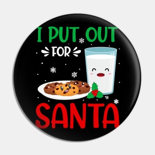 I Put Out For Santa Christmas Cookie Milk Pin