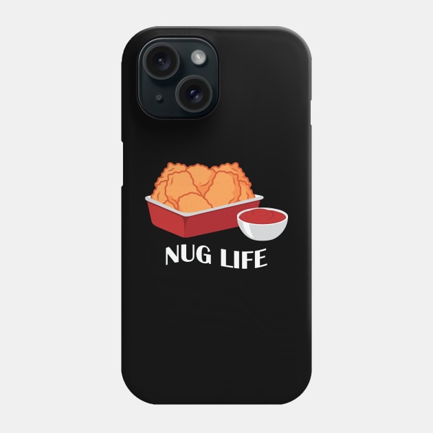 Nug Life With Sauce Phone Case by TomCage