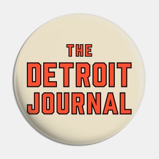 DETROIT JOURNAL Pin