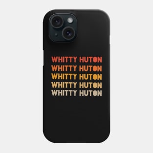Whitty Huton Phone Case