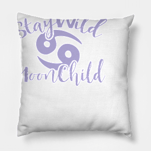 Stay Wild moonchild Pillow