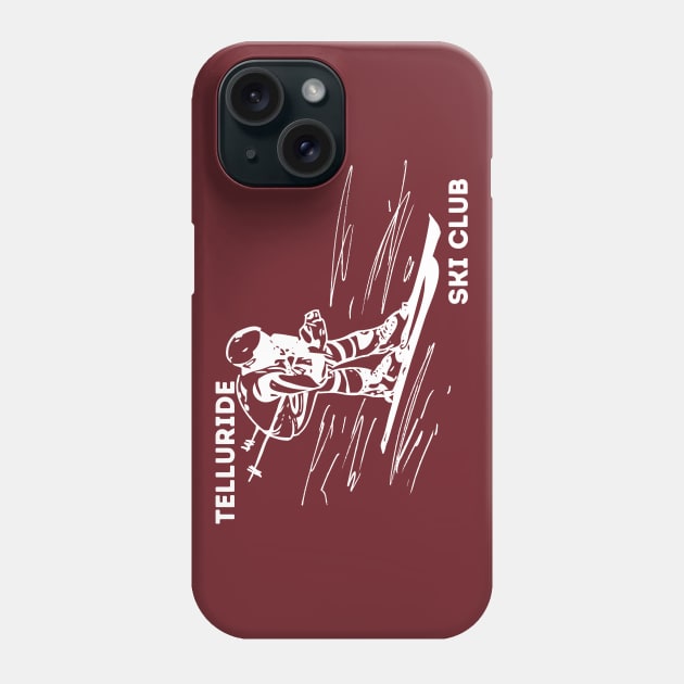 Telluride Ski Club - Skiing - Winter Phone Case by Mrs. Honey's Hive