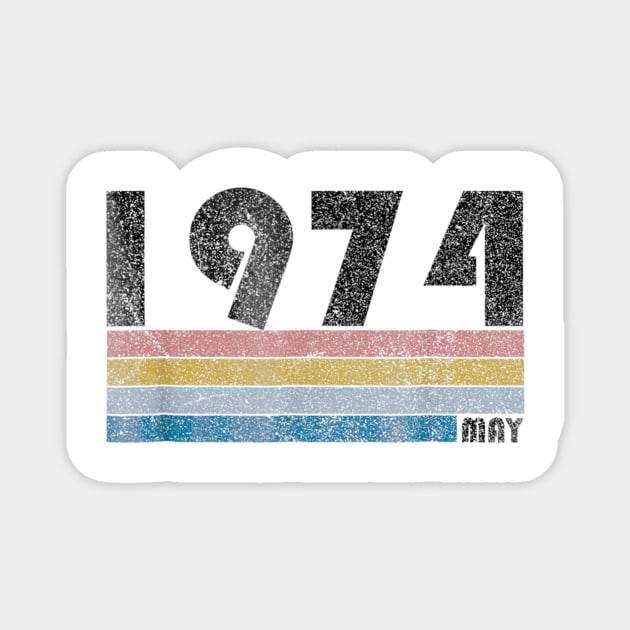 46th Birthday Gift Retro Born in May of 1974 Magnet by bummersempre66