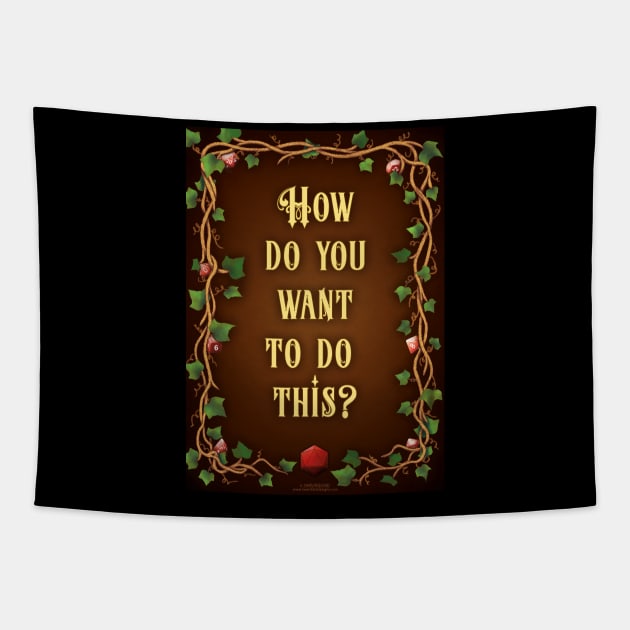 How do you want to do this? Tapestry by SwanStarDesigns