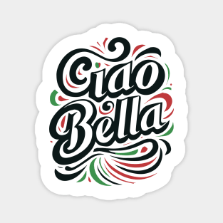 Ciao Bella Magnet