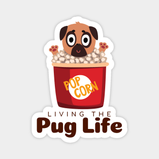 Living The Pug Life Gift Magnet