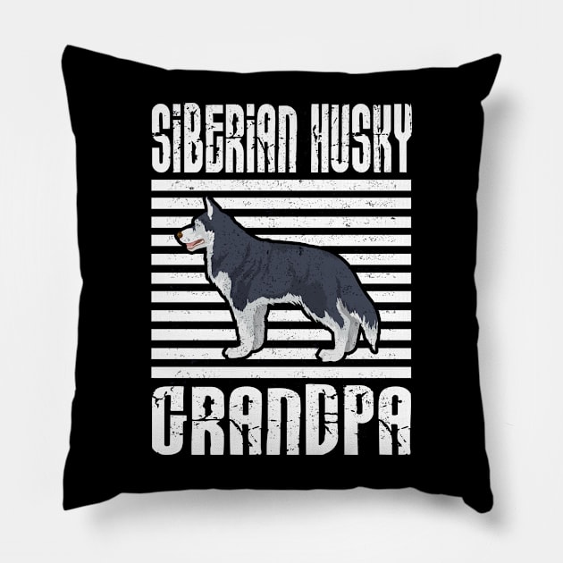 Siberian Husky Grandpa Proud Dogs Pillow by aaltadel