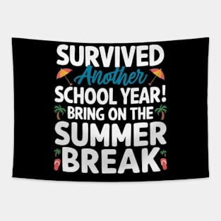 Happy Last Day of School Teacher Student Graduation Funny Tee Tapestry