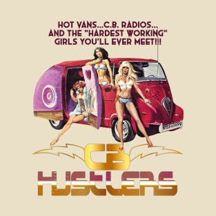 CB Hustlers 70s Cult Movie T-Shirt