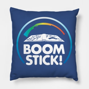 Boomstick Pillow