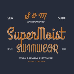 SuperMoist Swimwear T-Shirt