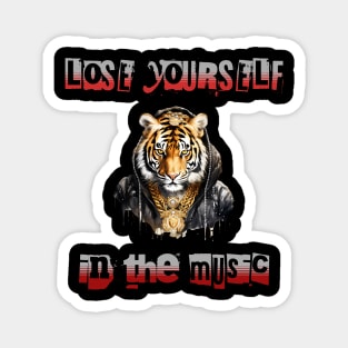 Lose yourself in the music tee Magnet