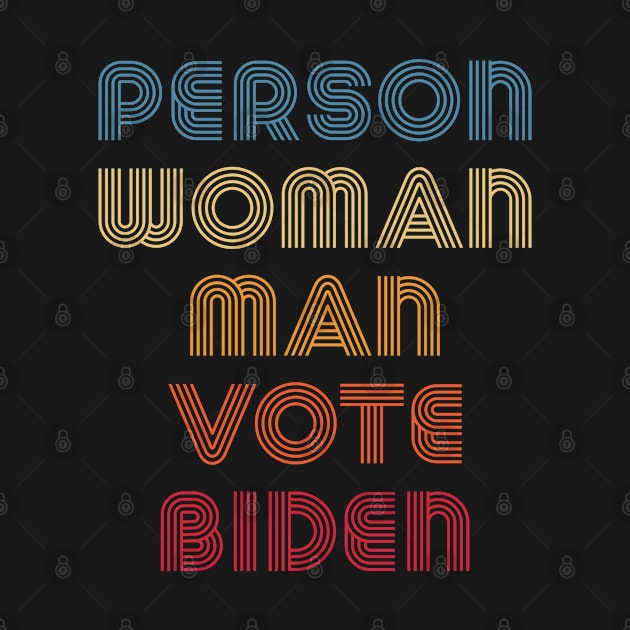 Person Woman Man Vote Biden 2020 Vintage Retro by Metal Works