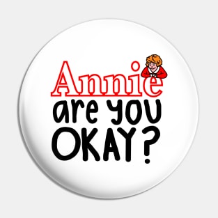 Annie are you okay? Pin