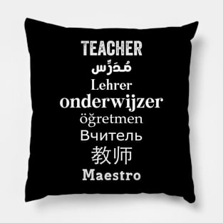 Teacher in all languages Funny Teacher Gift Pillow