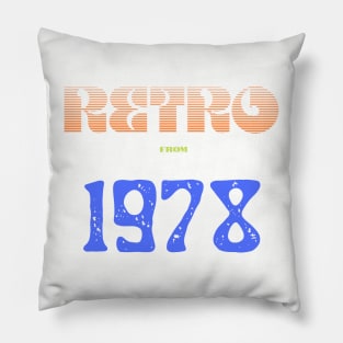 Retro Birthyear 1978 Pillow