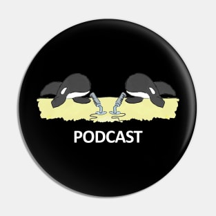 Orca Podcast - White Lettering Pin