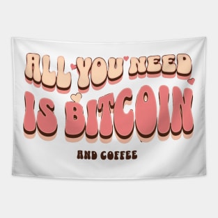 All You Need Is Bitcoin and Coffee Tapestry