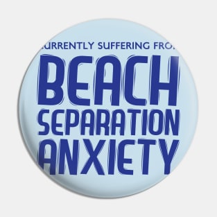 Beach Separation Anxiety Pin