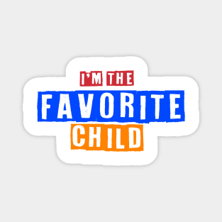 Favorite Child 0423 Magnet
