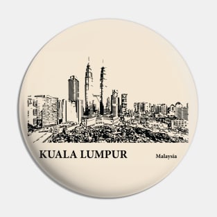 Kuala Lumpur - Malaysia Pin