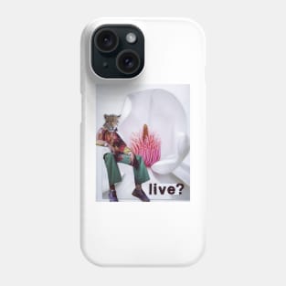 Live? Phone Case