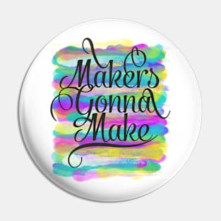 Makers Pin