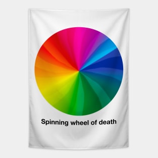 Spinning wheel of death Tapestry