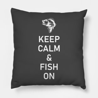 Keep Calm & Fish on Pillow