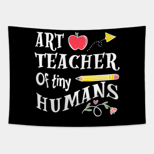 Art Teacher of Tiny Humans Back To School Specialist Team Tapestry