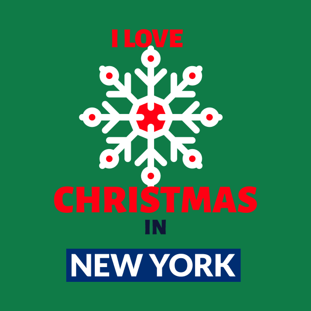 I LOVE CHRISTMAS IN NEW YORK by MyT-Store