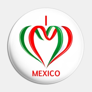 I love MEXICO Pin