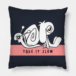 Take it Slow Pillow