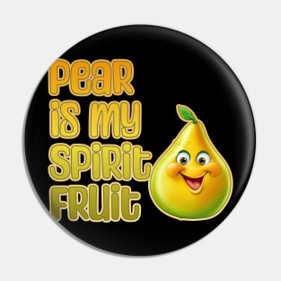 Pear is My Spirit Fruit Pin