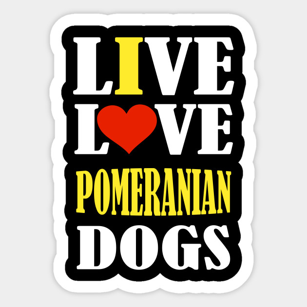i love pomeranians