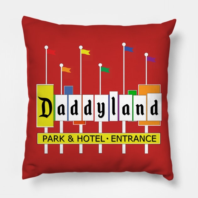 Daddyland Pillow by EnchantedTikiTees