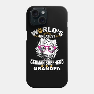 World's Greatest German Shepherd Grandpa Phone Case