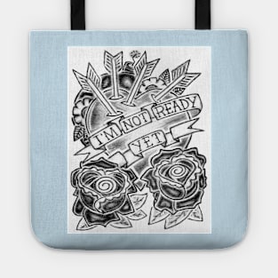 Not Ready Tote