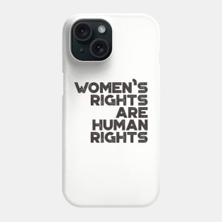 Women's Rights Are Human Rights Vintage Retro (Black) Phone Case