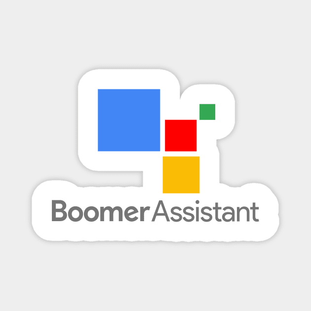 Boomer Assistant Magnet by maped