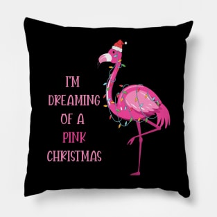 I'm Dreaming of a Pink Christmas Pillow