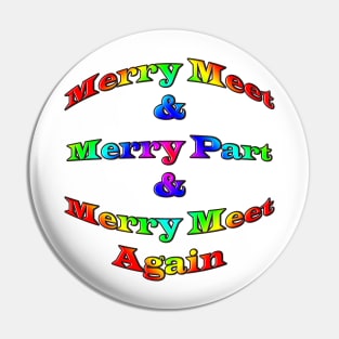 Merry Meet & Merry Part Pin