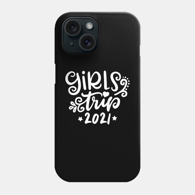 Girls Trip 2021 Phone Case by ZimBom Designer