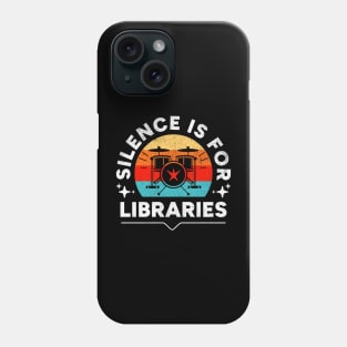 Silence is for Libraries Phone Case