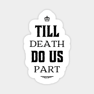 Till Death Do Us Part - Haunted Mansion-Inspired Design Magnet