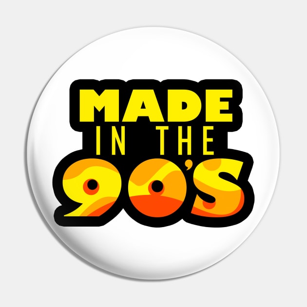 Made in the 90's Design Pin by BrightLightArts