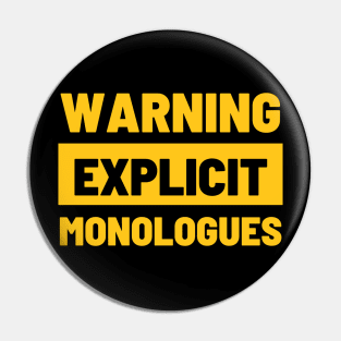 warning explicit monologues Pin