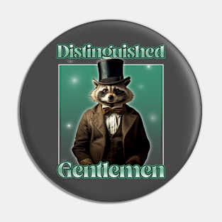 Funny Gentleman Raccoon Pin