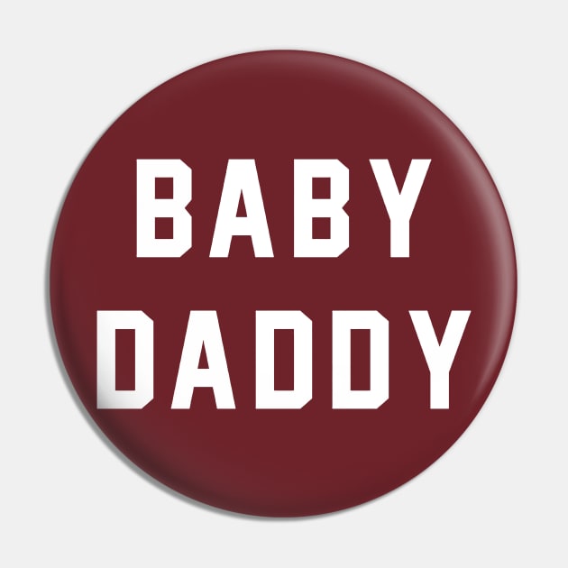 Baby Daddy Pin by kamskir